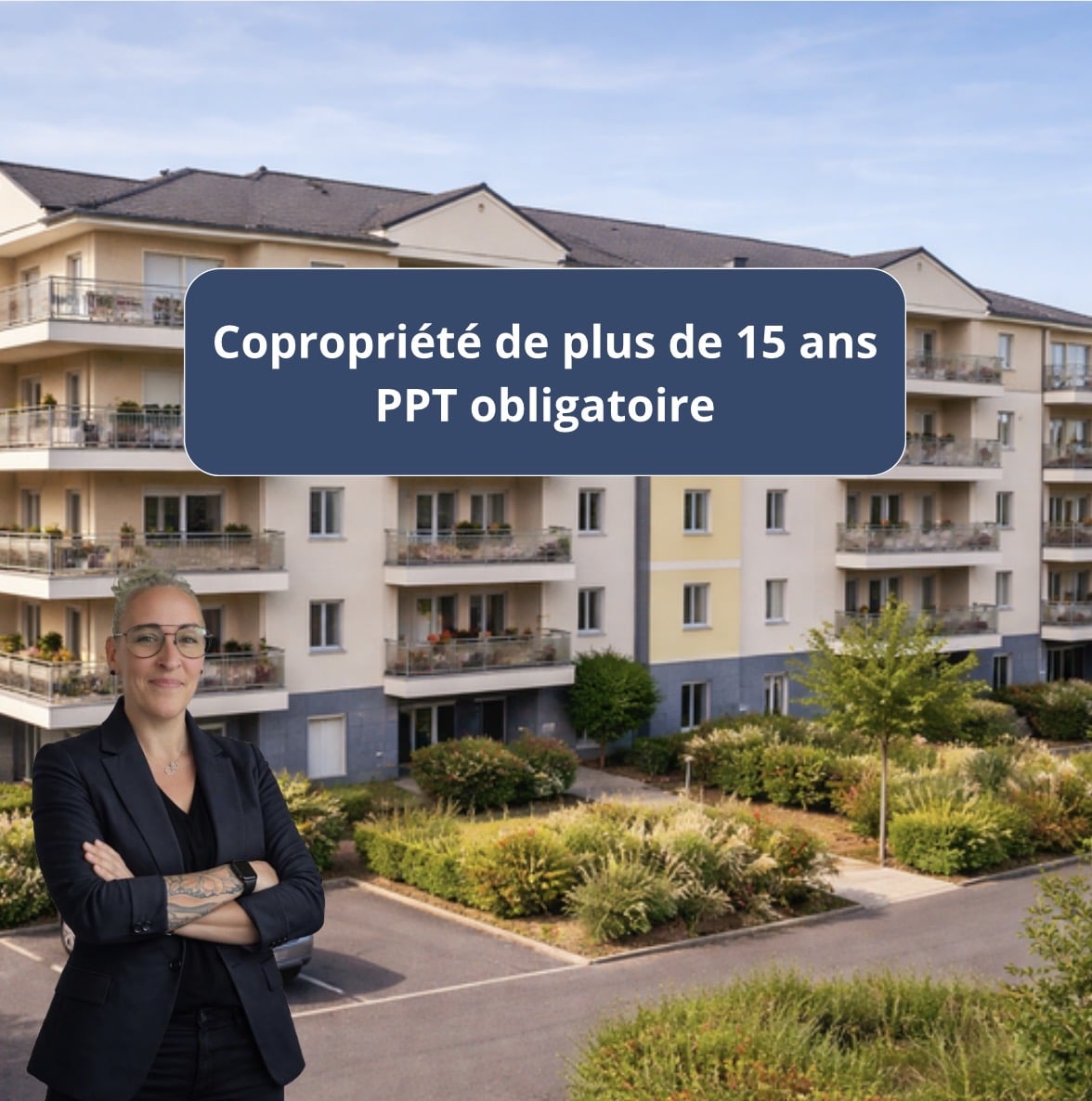 Immeuble en copropriété de plus de 15 ans concerné par l'obligation du Plan Pluriannuel de Travaux PPT