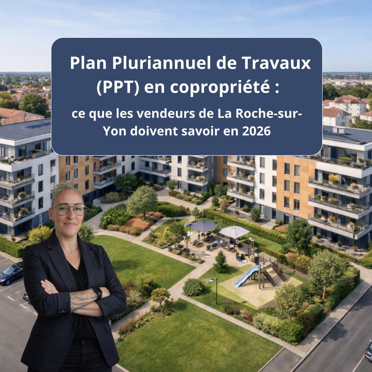 Résidence en copropriété à La Roche-sur-Yon concernée par le Plan Pluriannuel de Travaux PPT obligatoire en 2026