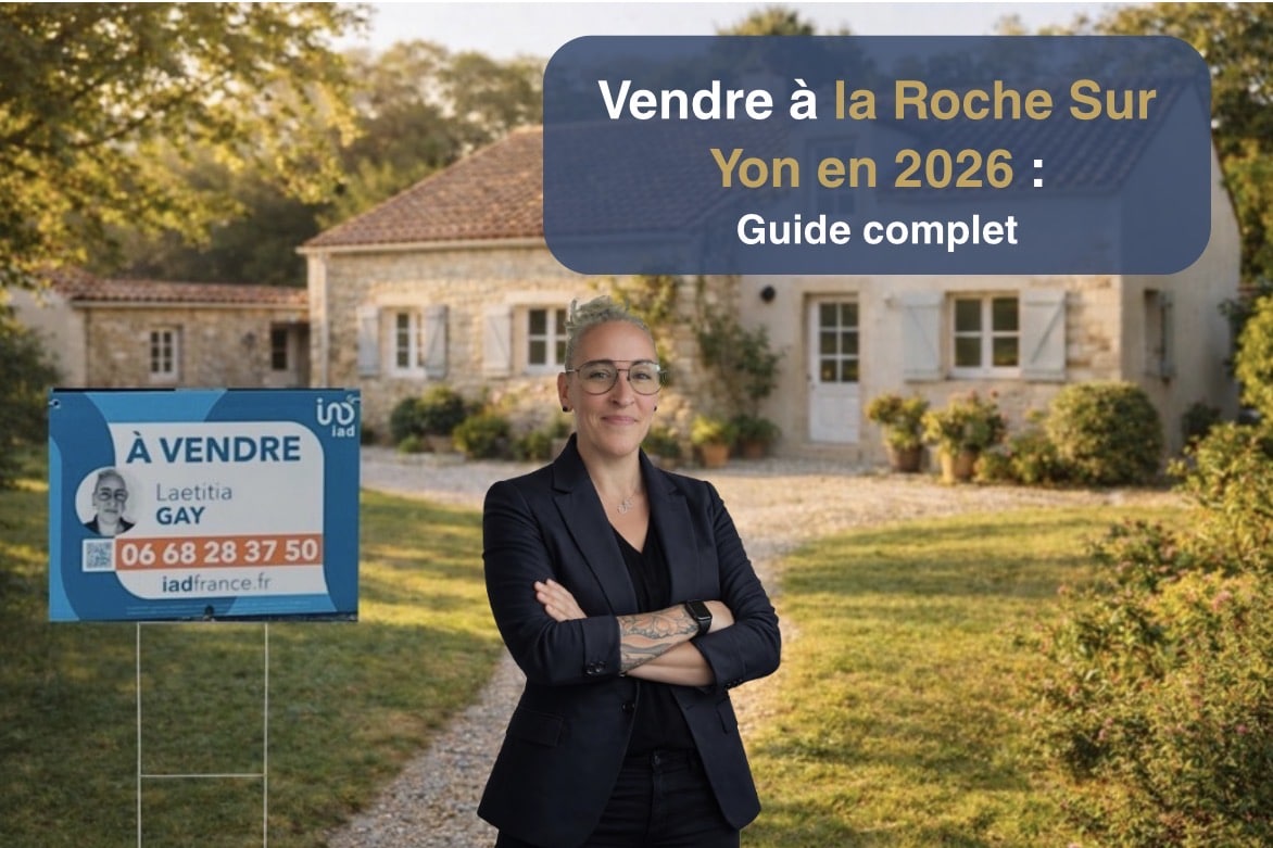 Vendre à La Roche-sur-Yon (85000) en 2026
